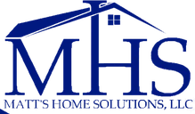 Matt's Home Solutions, LLC